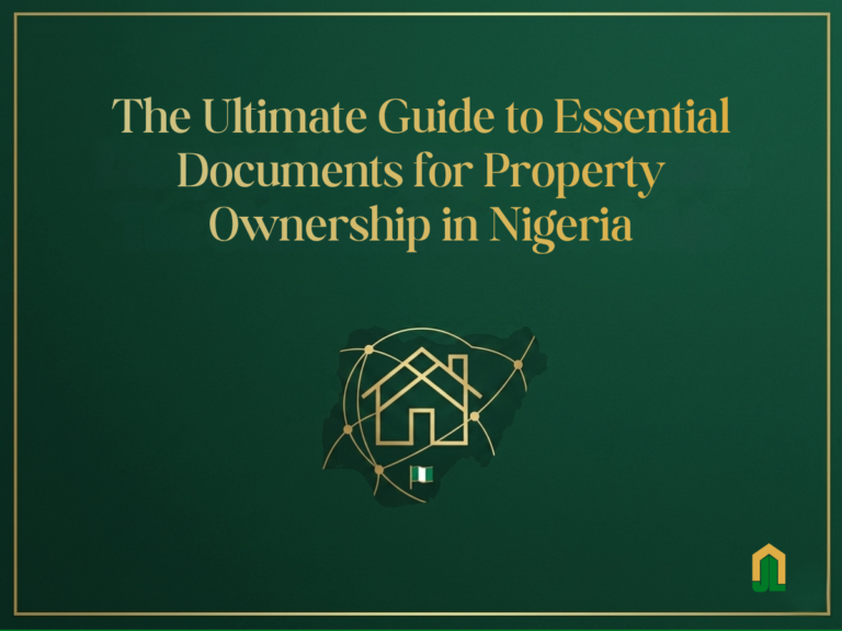 Essential Property Documents in Nigeria